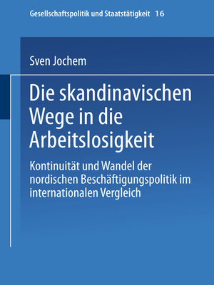 cover image of Die skandinavischen Wege in die Arbeitslosigkeit